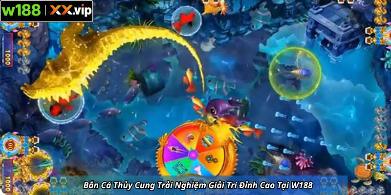 Bắn Cá Thủy Cung Trải Nghiệm Giải Trí Đỉnh Cao Tại W188