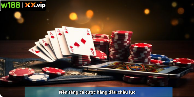 Nền tảng cá cược hàng đầu châu lục